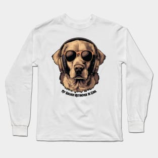 Cool Dogs - Sounds and Shade - Golden Retriever Long Sleeve T-Shirt